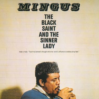 Charles Mingus -  The Black Saint and the Sinner Lady